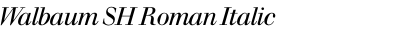 Walbaum SH Roman Italic